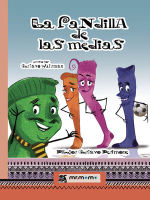 cover image of La pandilla de las medias
